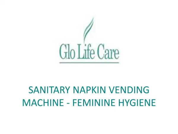 Sanitary Napkin Vending Machines