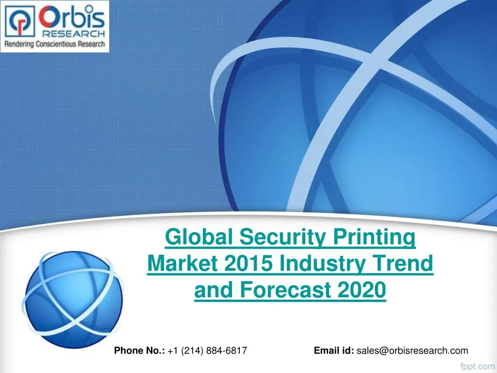 global security printing market 2015 industry trend and forecast 2020