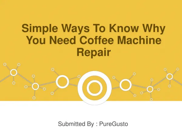 Simple Ways To Know Why You Need Coffee Machine Repair