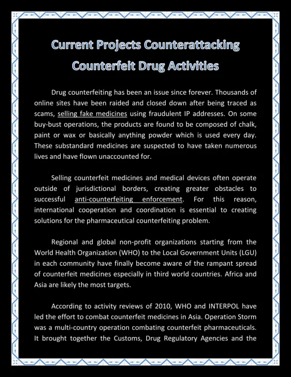 Current Projects Counterattacking Counterfeit Drug Activities