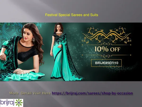 Festival special sarees and suits