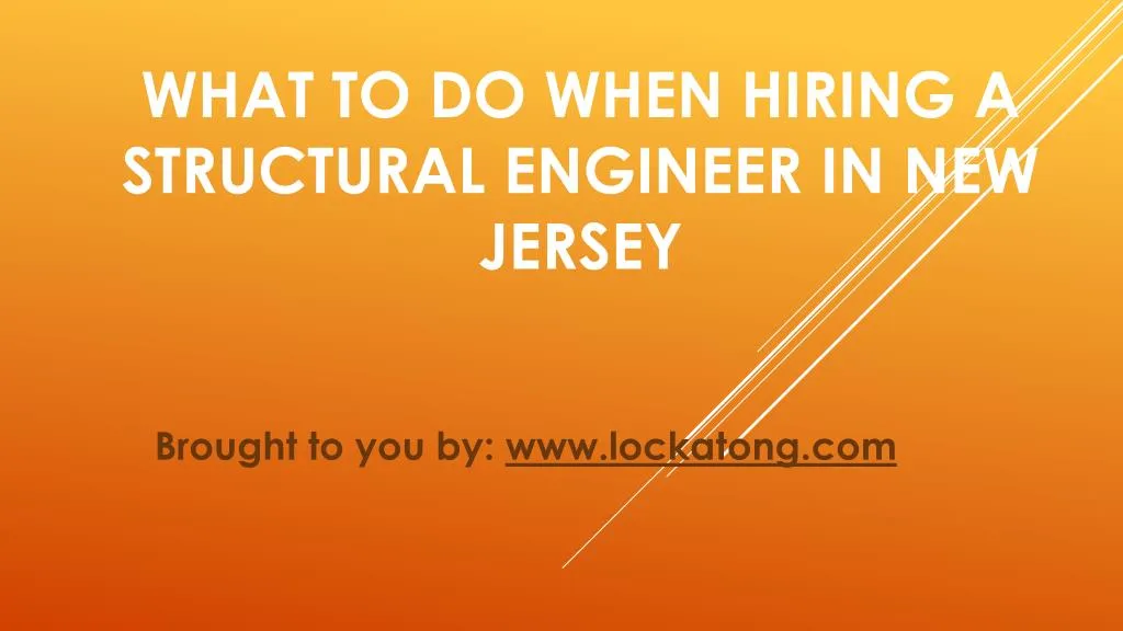 what to do when hiring a structural engineer in new jersey