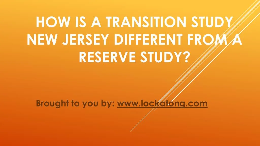 how is a transition study new jersey different from a reserve study