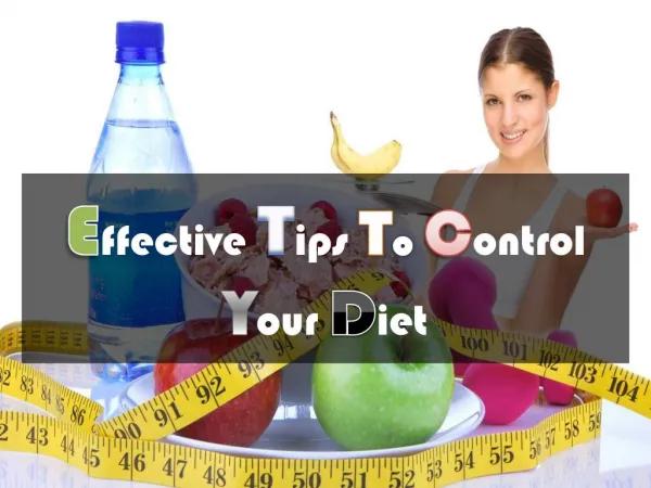 Effective tips to control your diet