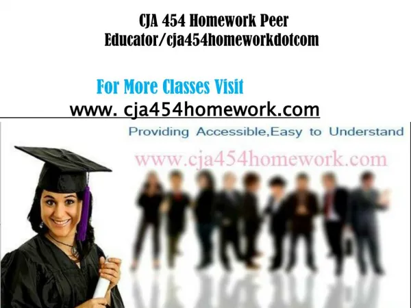 CJA 454 Homework Peer Educator/cja454homeworkdotcom