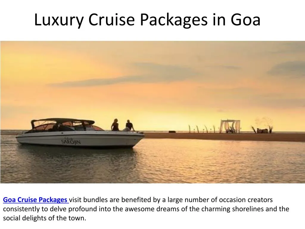 luxury cruise packages in goa