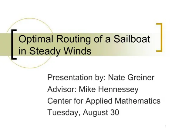 Optimal Routing of a Sailboat in Steady Winds