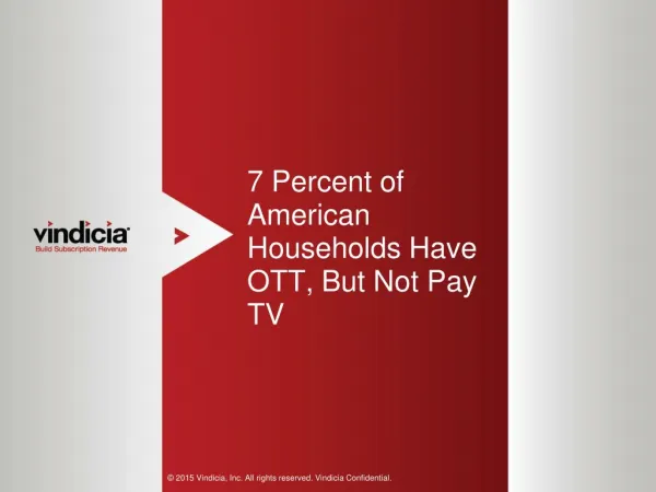 7 Percent of American Households Have OTT, But Not Pay TV