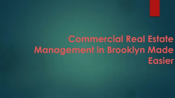 Commercial Real Estate Management in Brooklyn Made Easier