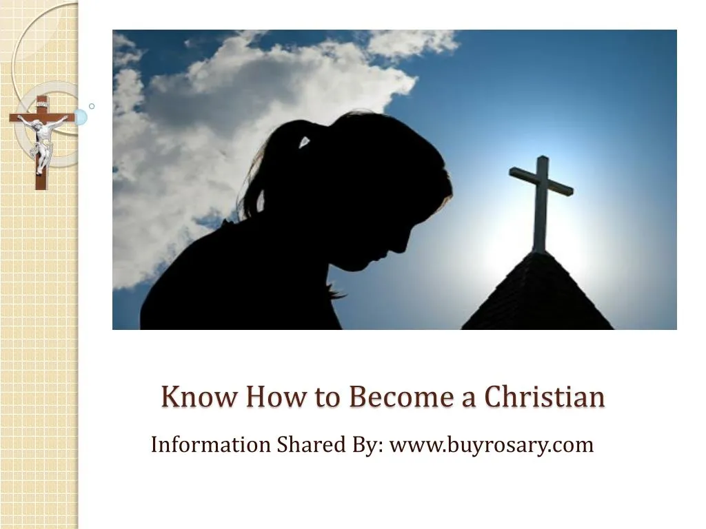 know how to become a christian