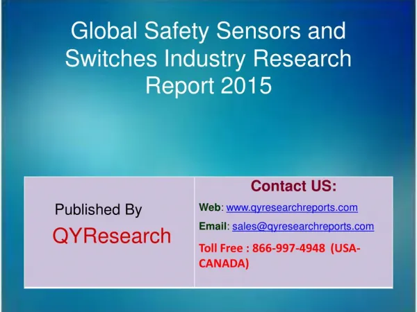Global Safety Sensors and Switches Market 2015 Industry Insights, Study, Forecasts, Outlook, Development, Growth, Overvi