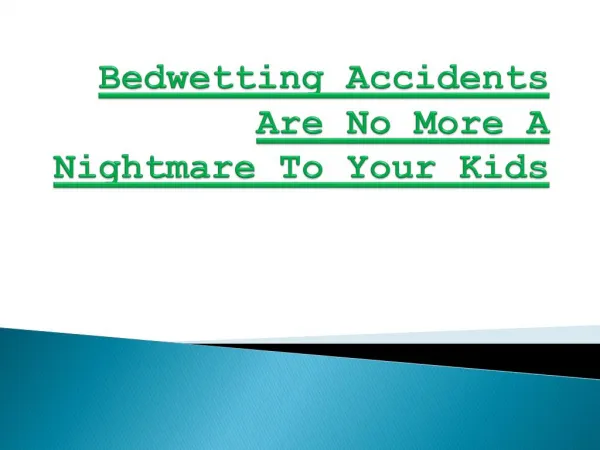 Drybuddy bedwetting accidents are no more a nightmare to your kids