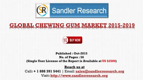 2019 World Chewing Gum Industry by Market Size, Trends, Drivers and Growth Opportunities Analysis and Forecasts Report