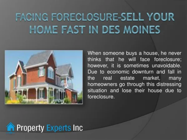 Facing Foreclosure-Sell Your Home Fast In Des Moines