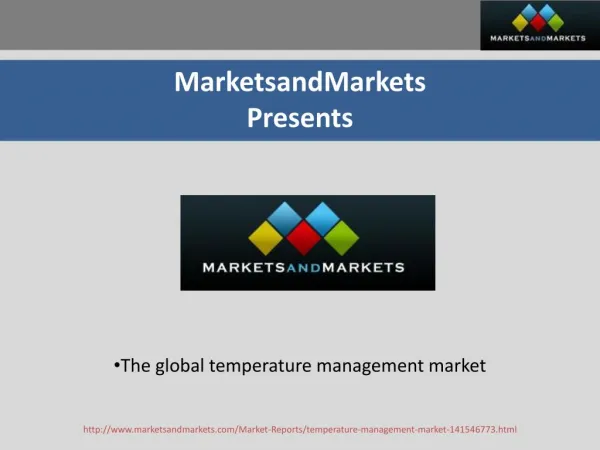 Temperature Management Market - Global Forecasts & Trends to 2019