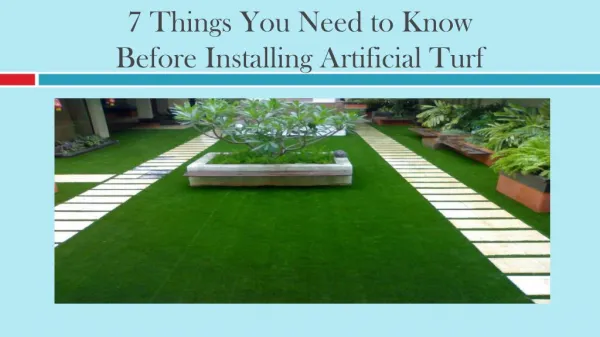 7 Things You Need to Know Before Installing Artificial Turf