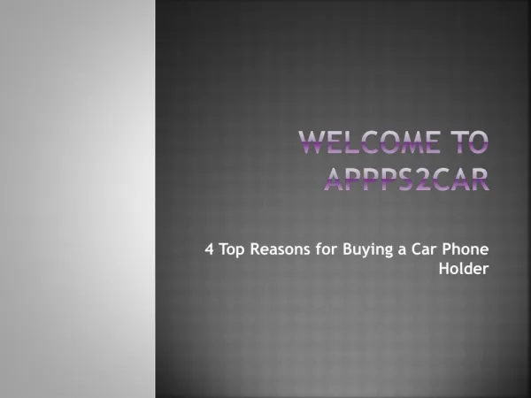 4 Top Reasons for Buying a Car Phone Holder