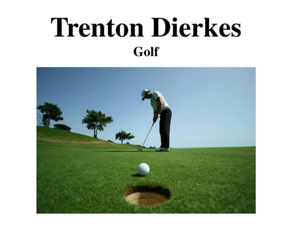 Trenton Dierkes_Golf
