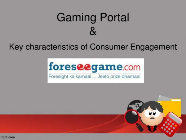 Gaming Portal & Key characteristics of Consumer Engagement