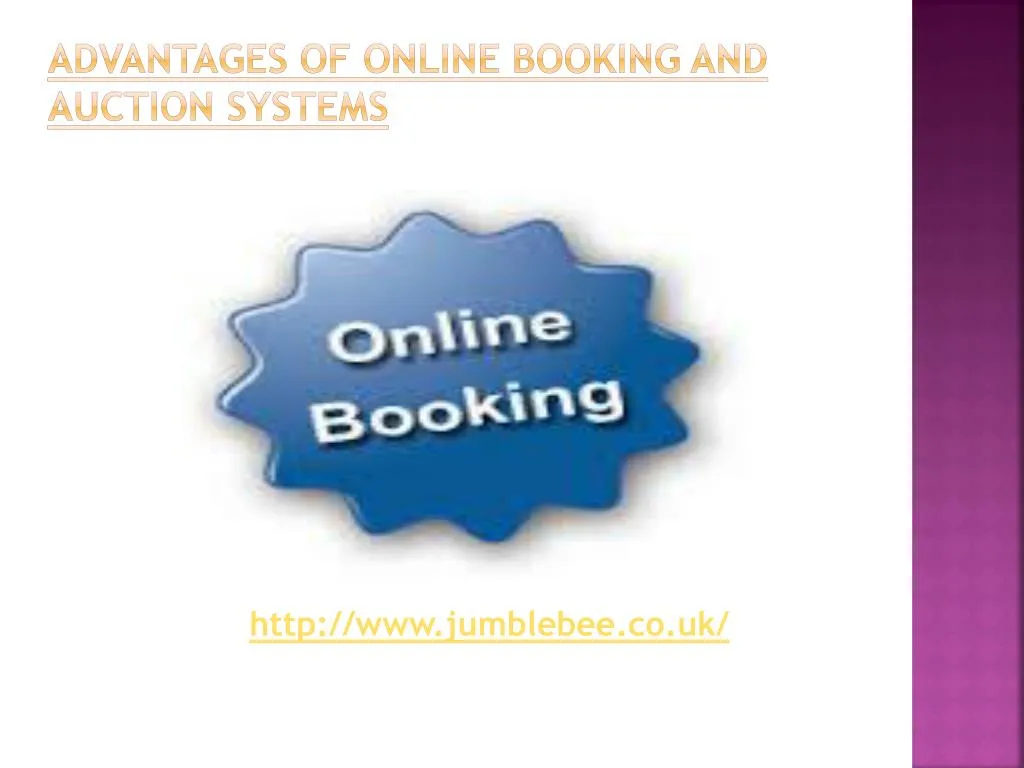 advantages of online booking and auction systems