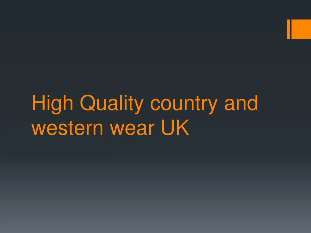 high quality country and western wear uk