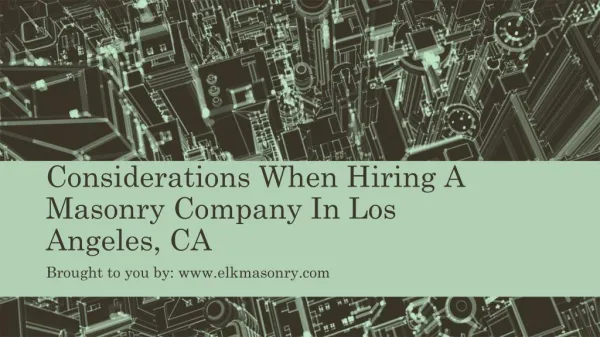 Considerations When Hiring A Masonry Company In Los Angeles, CA