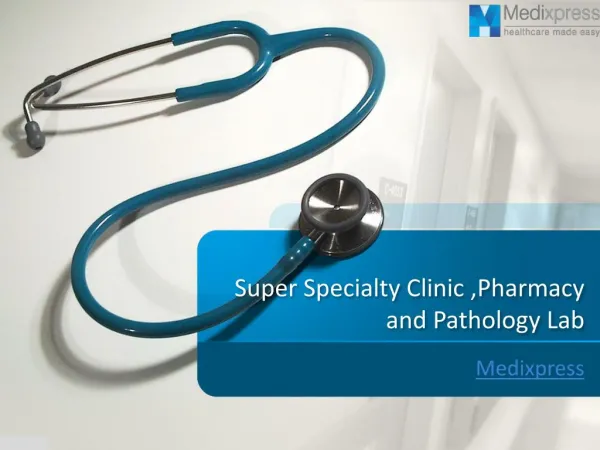 Super Specialty Clinic ,Pharmacy and Pathology Lab