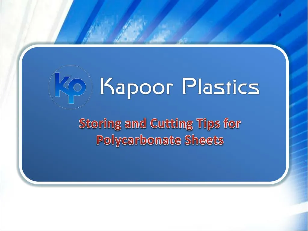 storing and cutting tips for polycarbonate sheets