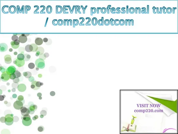 COMP 220 DEVRY professional tutor / comp220dotcom