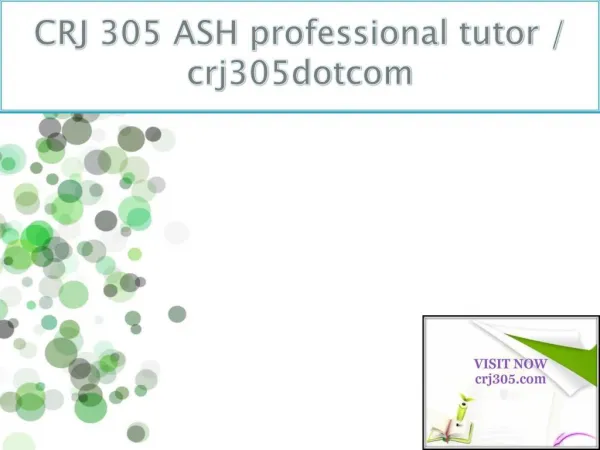 CRJ 305 ASH professional tutor / crj305dotcom