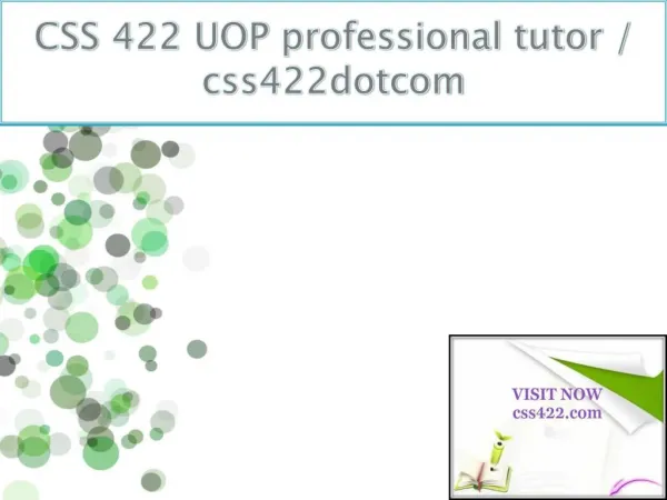 CSS 422 UOP professional tutor / css422dotcom