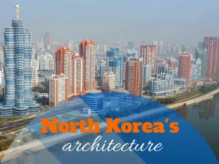 North Korea's architecture