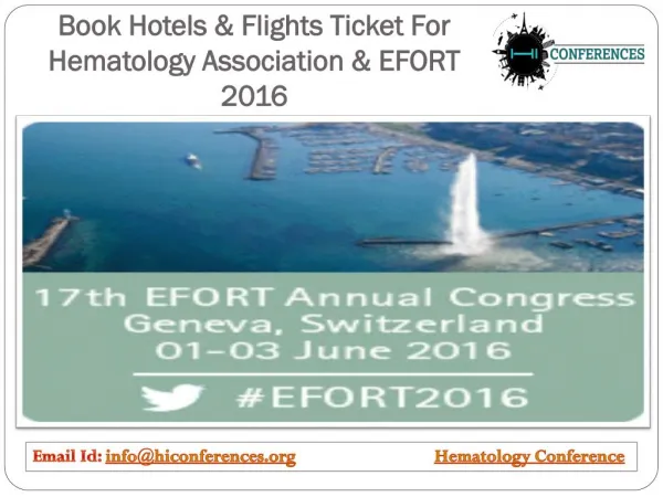 Book Hotels & Flights Ticket For Hematology Association & Conference 2016