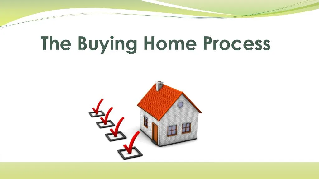the buying hom e process
