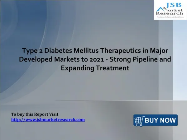 Type 2 Diabetes Mellitus Therapeutics Market: JSBMarketResearch