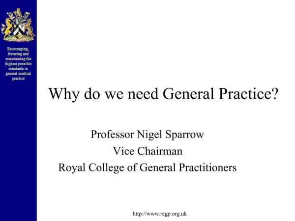 Why do we need General Practice