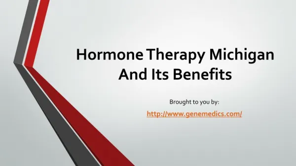 Hormone Therapy Michigan And Its Benefits