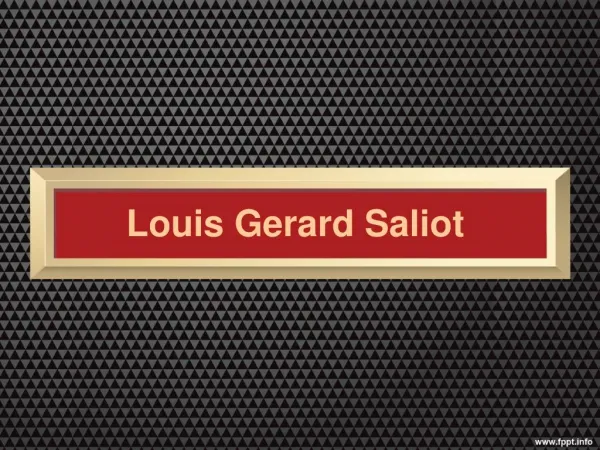 Louis Gerard Saliot - Nurturing Lands Across The Globe