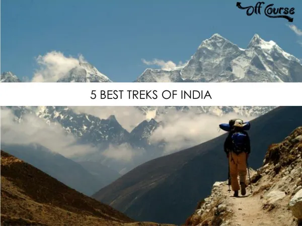 5 Best Treks of India