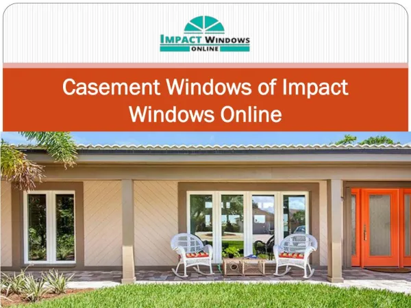 Casement Windows of Impact Windows Online