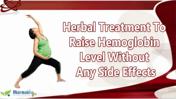 Herbal Treatment To Raise Hemoglobin Level Without Any Side Effects