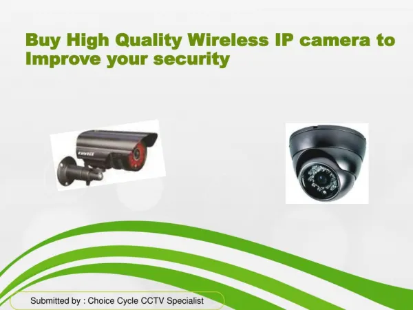 Buy High Quality Wireless IP camera to Improve your security