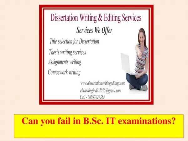 Can you fail in B.Sc. IT examinations?