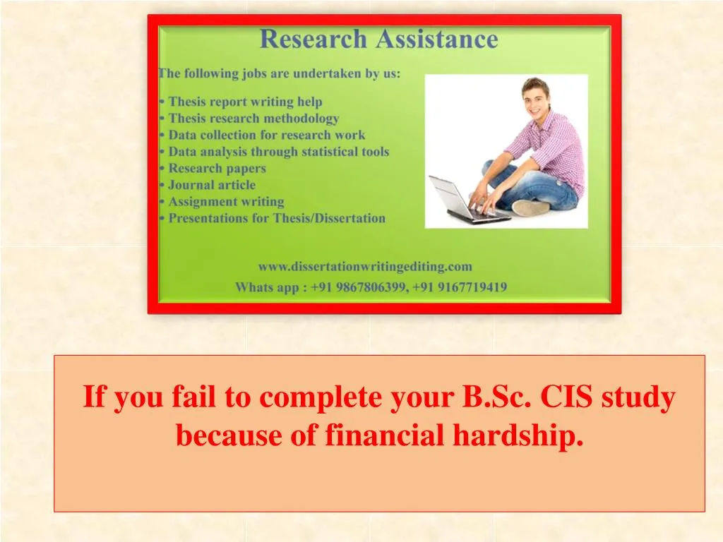 if you fail to complete your b sc cis study because of financial hardship