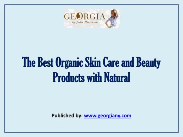 The Best Organic Skin Care And Beauty Products With Natural
