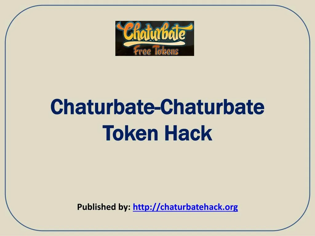 chaturbate chaturbate token hack