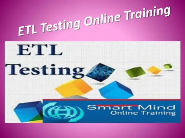 The Best ETL Testing Online Training in India, USA, UK.