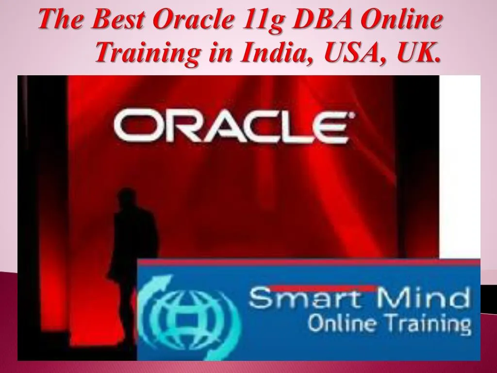 the best oracle 11g dba online training in india usa uk