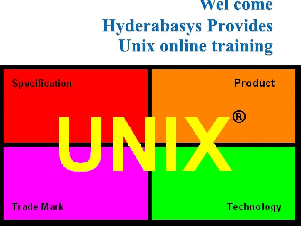 wel come hyderabasys provides unix online training