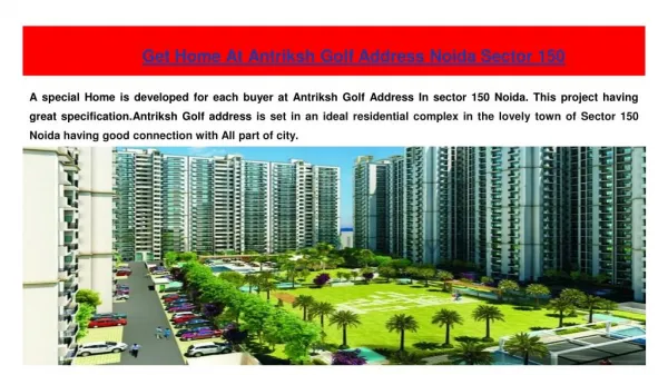 Get Home At Antriksh Golf Address Noida Sector 150
